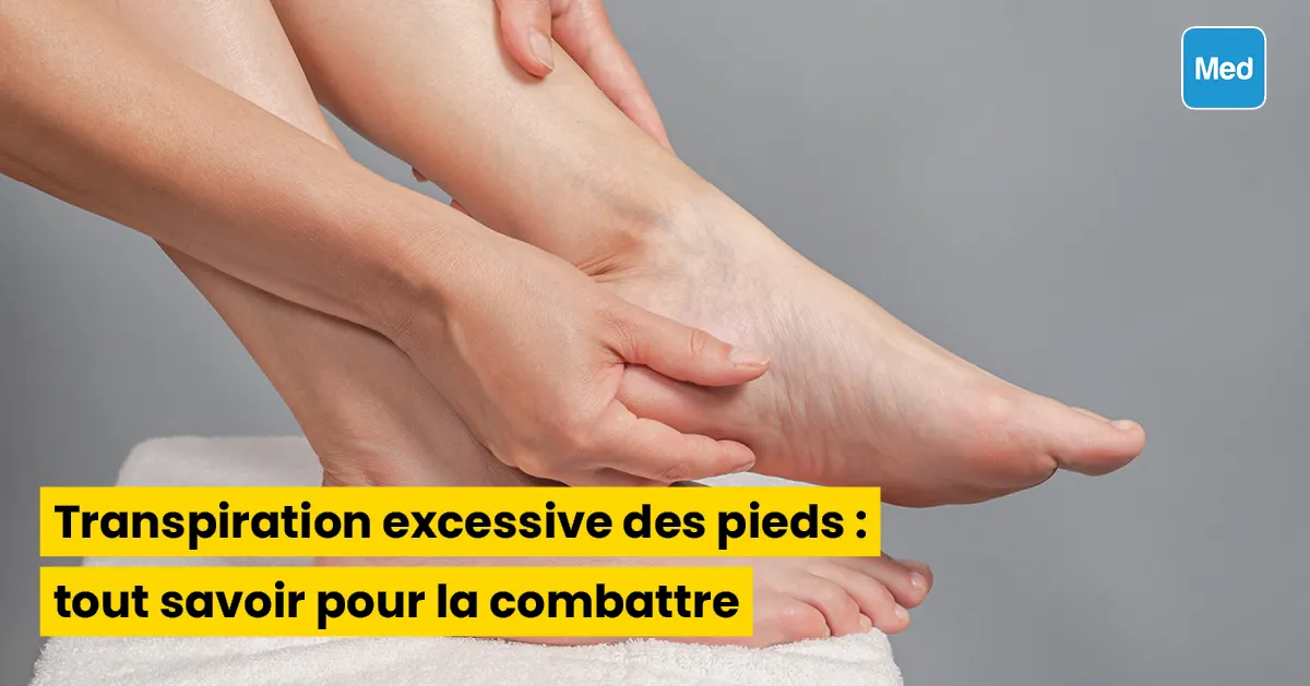 Transpiration excessive des pieds : tout savoir pour la combattre